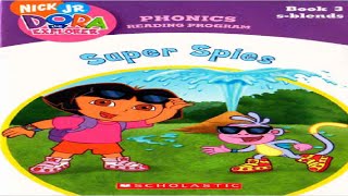 Dora The Explorer Super Spies - Read Aloud - Storybook For Kids, Children