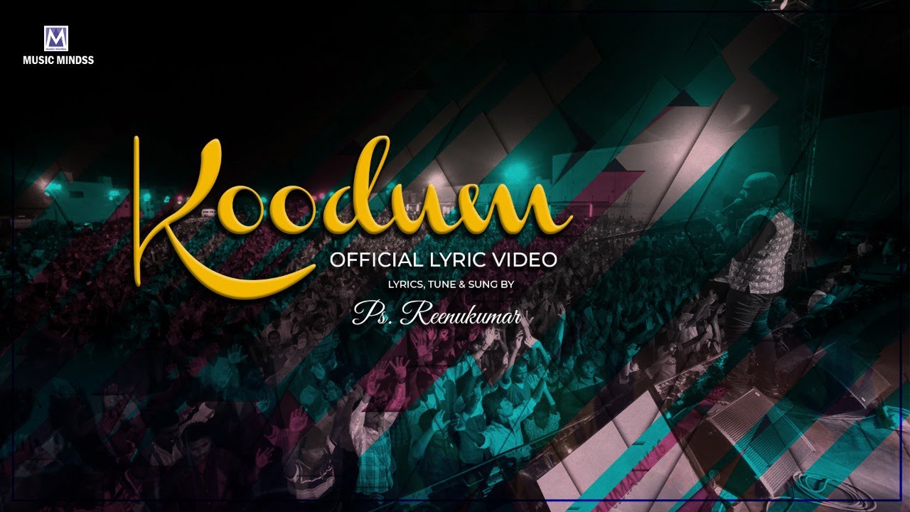 Koodum  Kanmalai Vol 1  PsReenukumar    Music Mindss Tamil Chrisian Songs  Lyrical Video