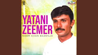 Sar Bekan Haala Dilbara - Noor Khan Bazenjo