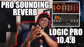GET PRO SOUNDING **REVERB** WITH THESE TIPS & TRICKS || LOGIC PRO X 10.4.8