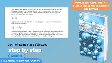 Suppose that birthdays are equally likely to be on any day of the year...CH 1.5 problem 8 explained