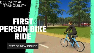 Cities Skylines::PS4::First Person Bike Ride::City of New Isolde::Delicacy - Tranquility screenshot 5