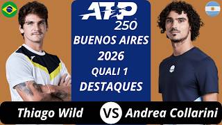 Thiago Seyboth Wild vs Andrea Collarini | Buenos Aires 2026 Q1 Destaques