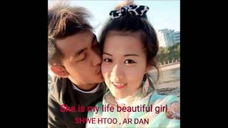 Myanmar New She's My Life Beautiful Girl - Shwe Htoo Song 2017