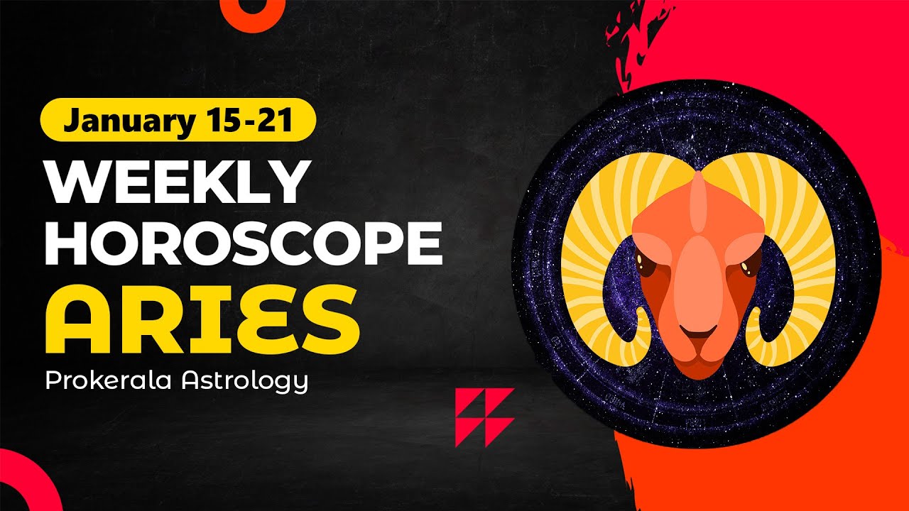 Aries Weekly Horoscope January 15 to 21, 2023 YouTube