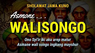 Asmone Walisongo || Sholawat Jawa Kuno