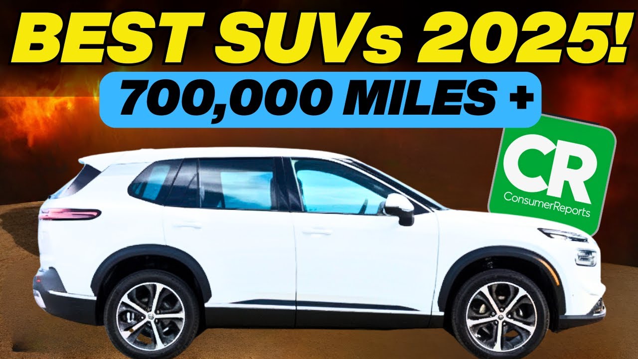 24 SUVs That Go 700,000 Miles Without Dying (2025 Proof)
