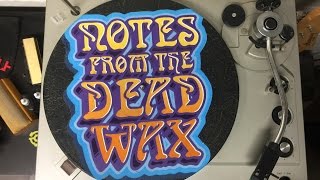Notes from the Dead Wax, Ep. 10 | New Finds, Random 3