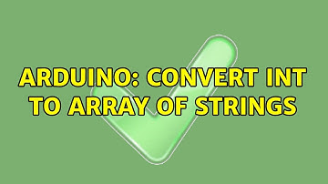 Arduino: Convert INT to Array of Strings