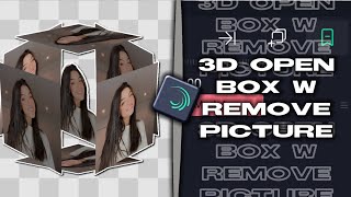 3d Open Box W Remove Picture Transition [Æ Inspired] | Alight Motion Tutorial
