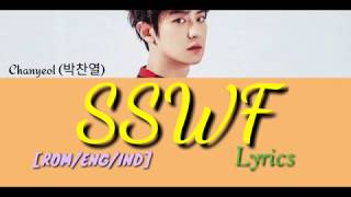 Chanyeol (박찬열) - SSWF [ROM/ENG/IND] lyrics