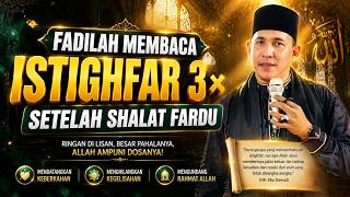 Dakwah Tgk Asnawi Arakundo Terbaru Fadilah Membaca Istighfar 3x Setelah Shalat Fardu