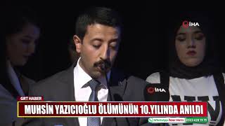 Muhsi̇n Yazicioğlu Ölümünün 10 Yilinda Anildi