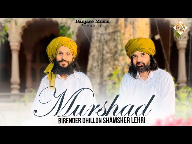 Murshad | Birender Dhillon | Shamsher Lehri | Punjabi Songs 2023 | Ni sakhiyo devo badhaiyan | class=