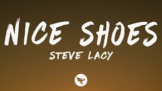 Steve Lacy - Nice Shoes (Lyrics)