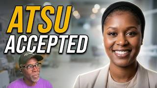 Dental School Acceptance Journey (ATSU-Arizona) ft. sDr Akosua