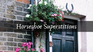 Horseshoes Superstitions