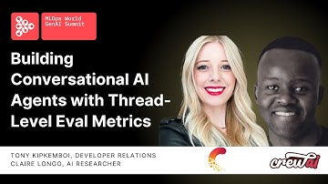 Building Conversational AI Agents with Thread-Level Eval Metrics | Tony Kipkemboi & Claire Longo