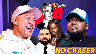Drake Isn’t HipHop? Lil Nas X Christ! Epstein Island Party!!! | No Chaser Ep. 247