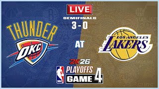 NBA LIVE!  THUNDER vs LAKERS  | NBA Full  Game 4 Highlights  |  MAY  2026  |  NBA 2K26  |