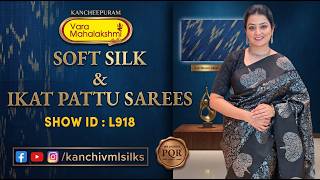 Soft Silk and Ikkat Pattu Sarees | WhatsApp 89 0001 0002 | Kancheepuram Varamahalakshmi Silks LIVE screenshot 3
