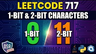 Leetcode 717 || 1-bit and 2-bit Characters  || DSA