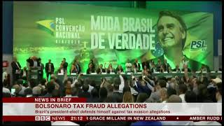 Bolsonaro tax fraud allegations (Brazil) - BBC News - 8th December 2018