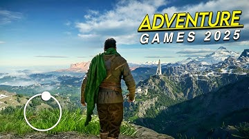 Top 15 Best Adventure Games for Android & iOS 2025