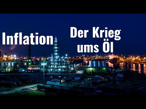 Inflation: Jetzt beginnt der Krieg ums Öl! Videoausblick