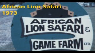African Lion Safari 1973 by Mom2Matt Plus3 73 views 2 years ago 5 minutes, 9 seconds