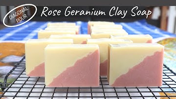 Rose Geranium Clay Soap (cold process) with Diagonal Pour Technique