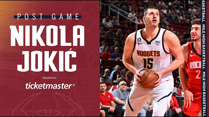 Nuggets Postgame Media: Nikola Jokić | DEN vs. HOU