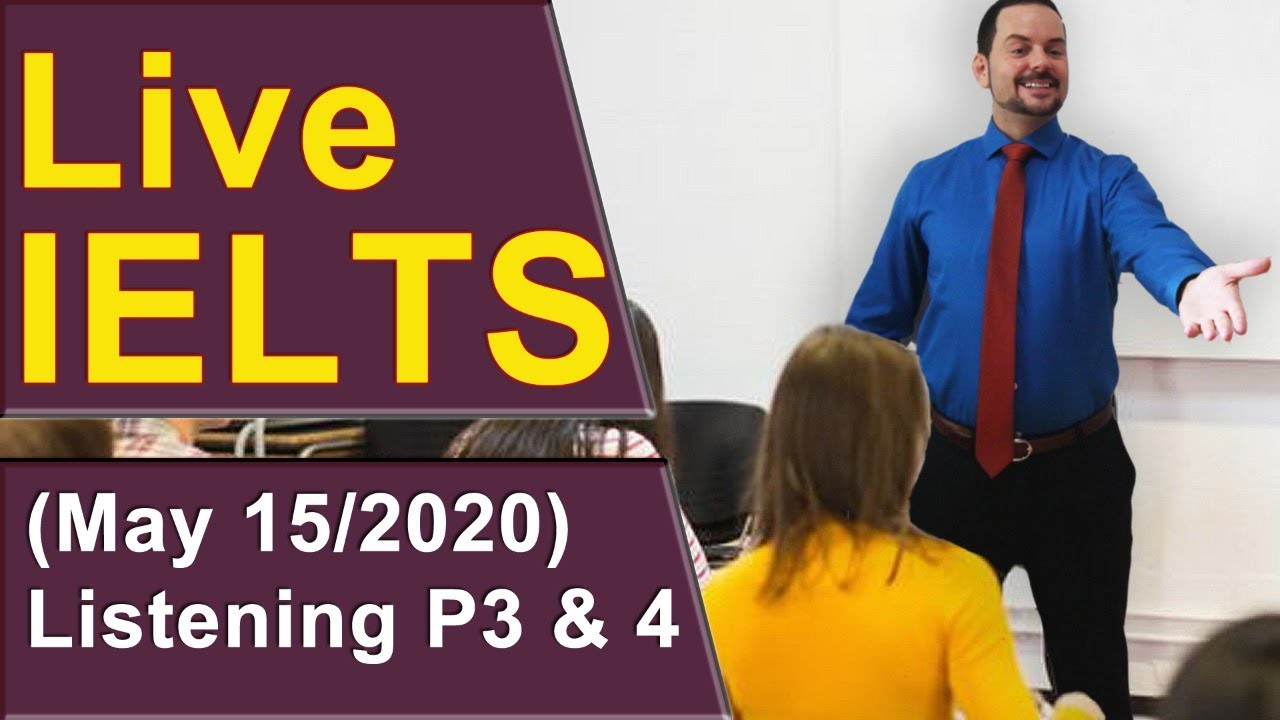 IELTS Live - Listening Section - Part 3 and 4 Practice - YouTube