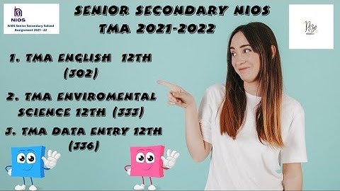 NIOS TMA Assignment Solution || English 302 || Environmental science 333 || Data Entry 336 ||