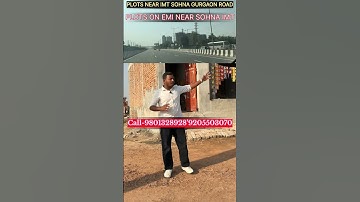 New IMT sohna Gurgaon Plot! IMT SOHNA! Highway के पास सस्ते प्लॉट IMT सोहना के पास EMI में प्लॉट