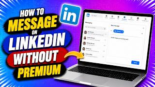 How To Message On LinkedIn Without Premium