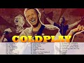 The Best Of Coldplay Playlist 2021 || C O L D P L A Y Greatest Hits Full Album 2021