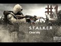 Прохождение S T A L K E R Clear Sky Начало 1 Часть