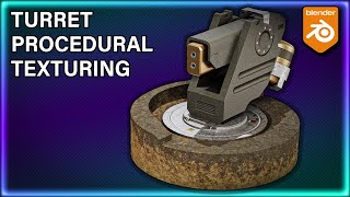 Turret Procedural Texturing