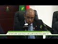 المستشار الاقتصادي لوزير الشؤون الاقتصادية والتنمية، الأمين العام وكالة، السيد المصطفى ولد سيدي محمد