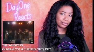The Whispers - Olivia (Lost Turned Out) 1978 | 1st Time Listen | DayOne Reacts