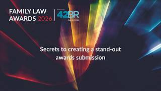 Entering the LexisNexis Family Law Awards 2026