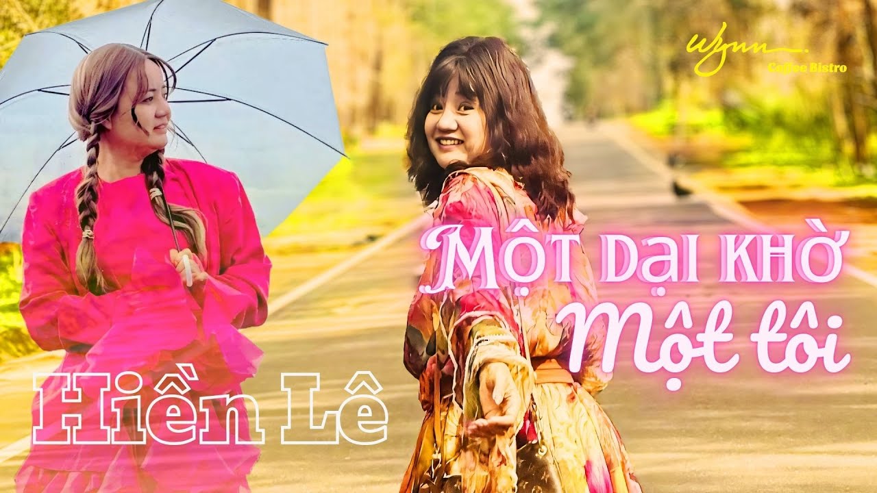 MỘT DẠI KHỜ MỘT TÔI (Phú Quang) | Thể hiện : HIỀN LÊ 