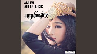 Impossible - Miu Lee