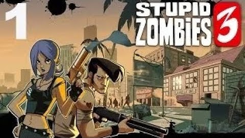 Stupid Zombies 3 - Gameplay Walkthrough Part 1 - Days 1-3 (iOS, Android)