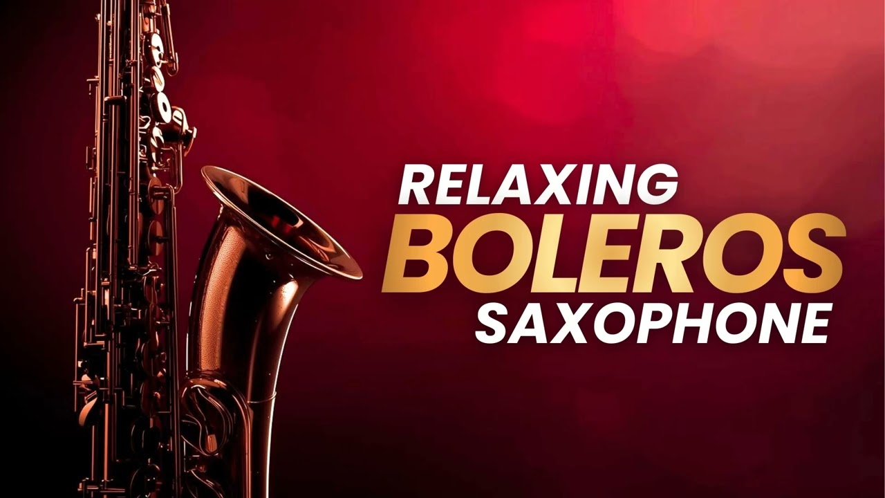 Boleros con Sax – Los Sonidos del Amor