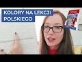 03 Kolory na lekcji polskiego  (POLSKI krok po kroku - junior)