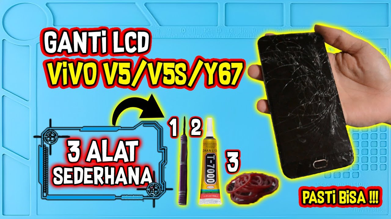 cara-ganti-layar-lcd-vivo-v5-v5s-vivo-y67-vivo-1612-vivo-v5-lcd