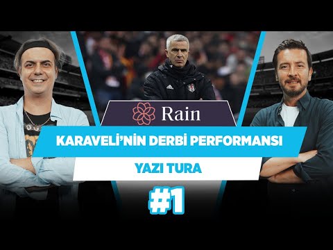 Önder Karaveli’nin Galatasaray derbisi performansı… | Ersin Düzen & Ali Ece | Yazı Tura #1