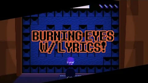 BURNING EYES W/ LYRICS! - Deltarune Lyrical Cover (ft. @mumbojello) [300 SUB SPECIAL!!]